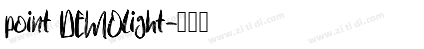 point DEMOlight字体转换